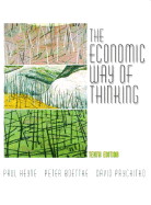 The Economic Way of Thinking - Heyne, Paul, and Boettke, Peter J, and Prychitko, David L