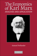 The Economics of Karl Marx: Analysis and Application
