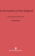 The Economics of New England: Case Study of an Older Area - Harris, Seymour E