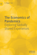 The Economics of Pandemics: Exploring Globally Shared Experiences