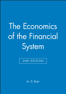 The Economics of the Financial System
