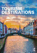 The Economics of Tourism Destinations: Theory and Practice