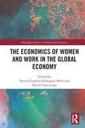 The Economics of Women and Work in the Global Economy
