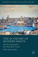 The Economy of Modern Malta: From the Nineteenth to the Twenty-First Century