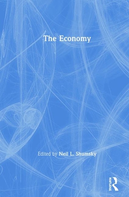 The Economy - Shumsky, Neil L (Editor)
