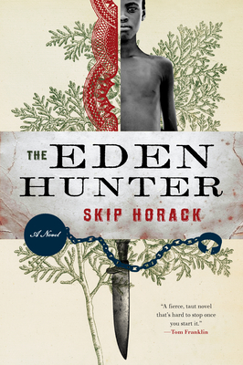 The Eden Hunter - Horack, Skip