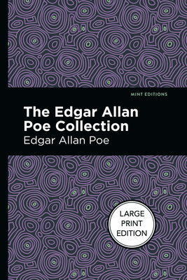 The Edgar Allan Poe Collection - Poe, Edgar Allan, and Editions, Mint (Contributions by)