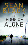 The Edge of Alone: A Ryan Lock Novel
