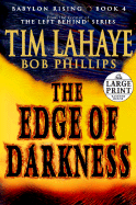 The Edge of Darkness - LaHaye, Tim, Dr., and Phillips, Bob