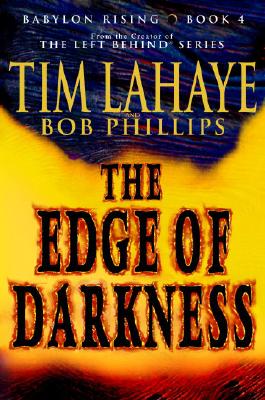 The Edge of Darkness - LaHaye, Tim, Dr., and Phillips, Bob