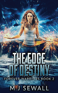 The Edge Of Destiny