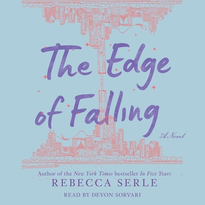 The Edge of Falling - Serle, Rebecca, and Sorvari, Devon (Read by)