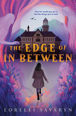 The Edge of In Between - Savaryn, Lorelei