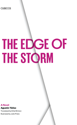 The Edge of the Storm - Yez, Agustn, and Brinton, Ethel (Translated by)