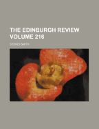 The Edinburgh Review Volume 216