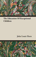 The Education of Exceptional Children