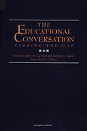 The Educational Conversation: Closing the Gap