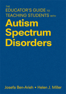 The Educator s Guide to Teaching Students with Autism Spectrum Disorders