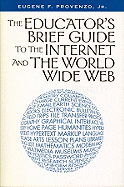The Educator's Guide to the Internet