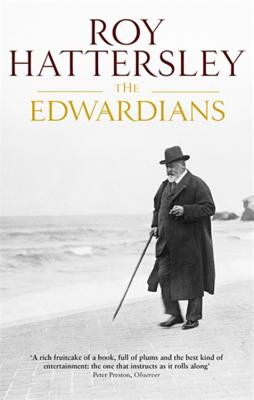 The Edwardians - Hattersley, Roy