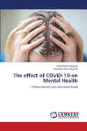 The effect of COVID-19 on Mental Health