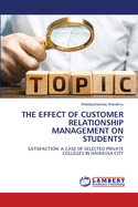 The Effect of Customer Relationship Management on Students'