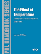 The Effect of Temperature and Other Factors on Plastics and Elastomers