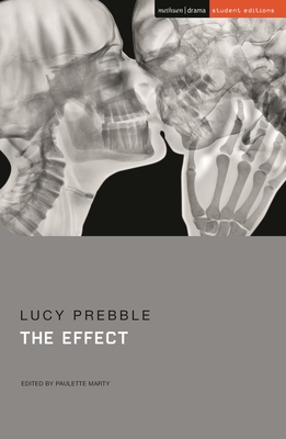 The Effect - Prebble, Lucy, and Stevens, Jenny (Editor), and Marty, Paulette