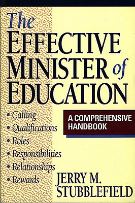 The Effective Minister of Education - Stubblefield, Jerry