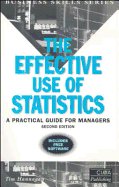 The Effective Use of Statistics: A Practical Guide for Managers - Hannagan, Tim