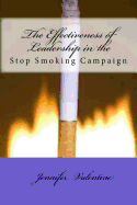 The Effectiveness of Leadership in the Stop Smoking Campaign