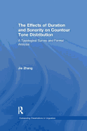 The Effects of Duration and Sonority on Countour Tone Distribution: A Typological Survey and Formal Analysis