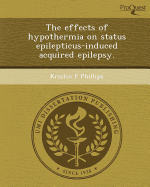 The Effects of Hypothermia on Status Epilepticus-Induced Acquired Epilepsy