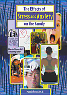 The Effects of Stress and Anxiety on the Family