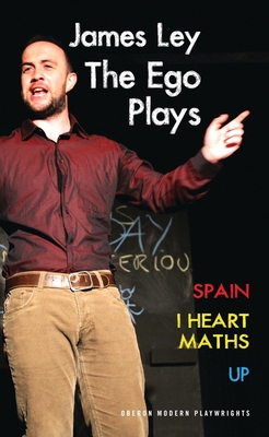 The Ego Plays: Spain; I Heart Maths; Up - Ley, James