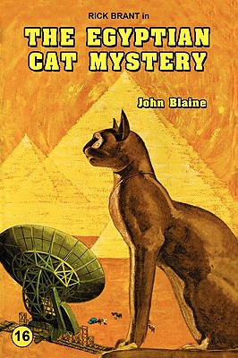 The Egyptian Cat Mystery: A Rick Brant Science Adventure - Blaine, John