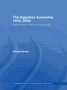 The Egyptian Economy, 1952-2000: Performance Policies and Issues
