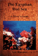 The Egyptian Red Sea: A Diver's Guide