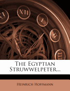 The Egyptian Struwwelpeter