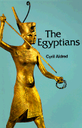The Egyptians - Aldred, Cyril, Professor