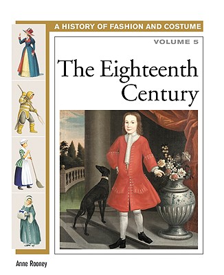 The Eighteenth Century - Rooney, Anne, and Woolf, Alex, Professor (Editor)