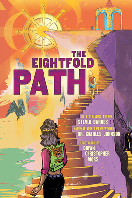The Eightfold Path: A Graphic Novel Anthology - Barnes, Steven, and Johnson, Charles