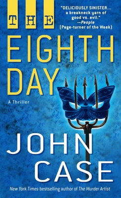 The Eighth Day: A Thriller - Case, John