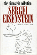 The Eisenstein Collection: Sergei Eisenstein