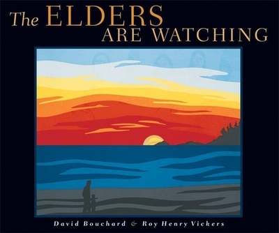 The Elders Are Watching - Bouchard, David