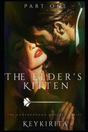 The Elder's Kitten: Part One