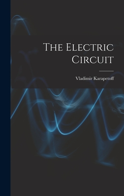 The Electric Circuit - Karapetoff, Vladimir