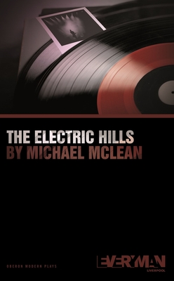 The Electric Hills - McLean, Michael