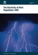 The Electricity at Work Regulations 1989: guidance on regulations