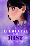 The Elemental Wars: Mist